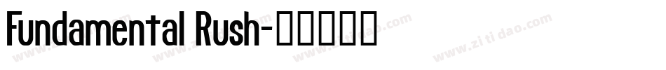 Fundamental Rush字体转换